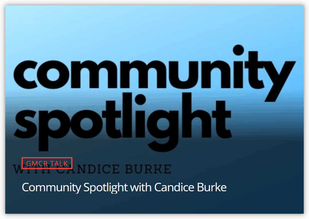 GMCR Community Spotlight